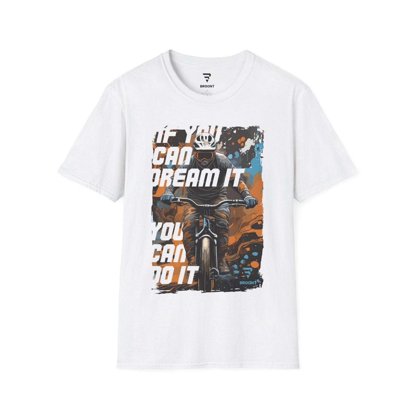 "If You Can Dream It, You Can Do It" Downhill Bike T-shirt
