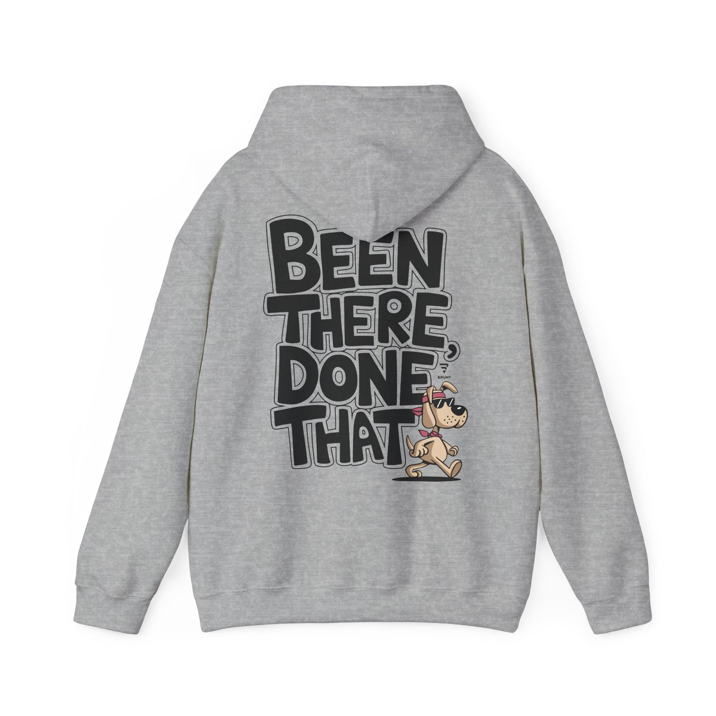 "Been There, Done That" Hoodie