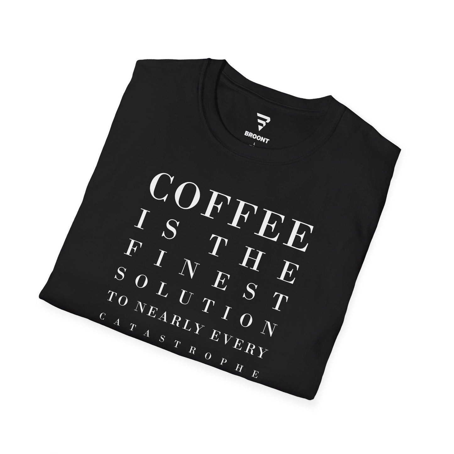 "Coffee is the finest solution to nearly every catastrophe and conundrum that the day may bring" Women's T-Shirt
