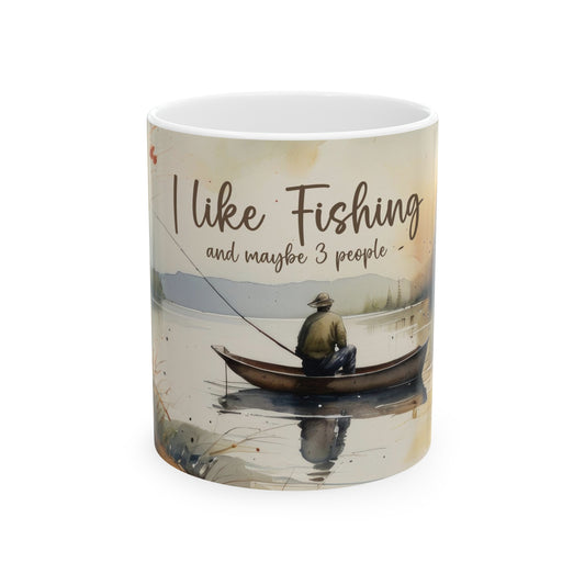 "I like Fishing and maybe 3 people" mug