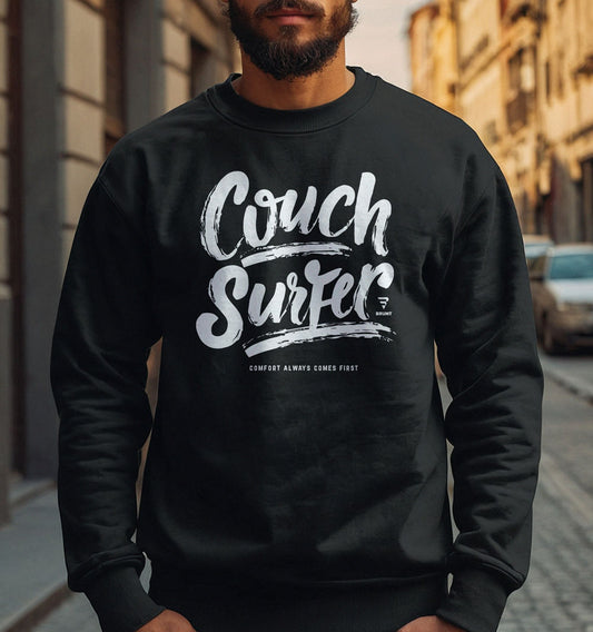 "Couch Surfer" - Comfort Always Comes First Pullover Sweatshirt