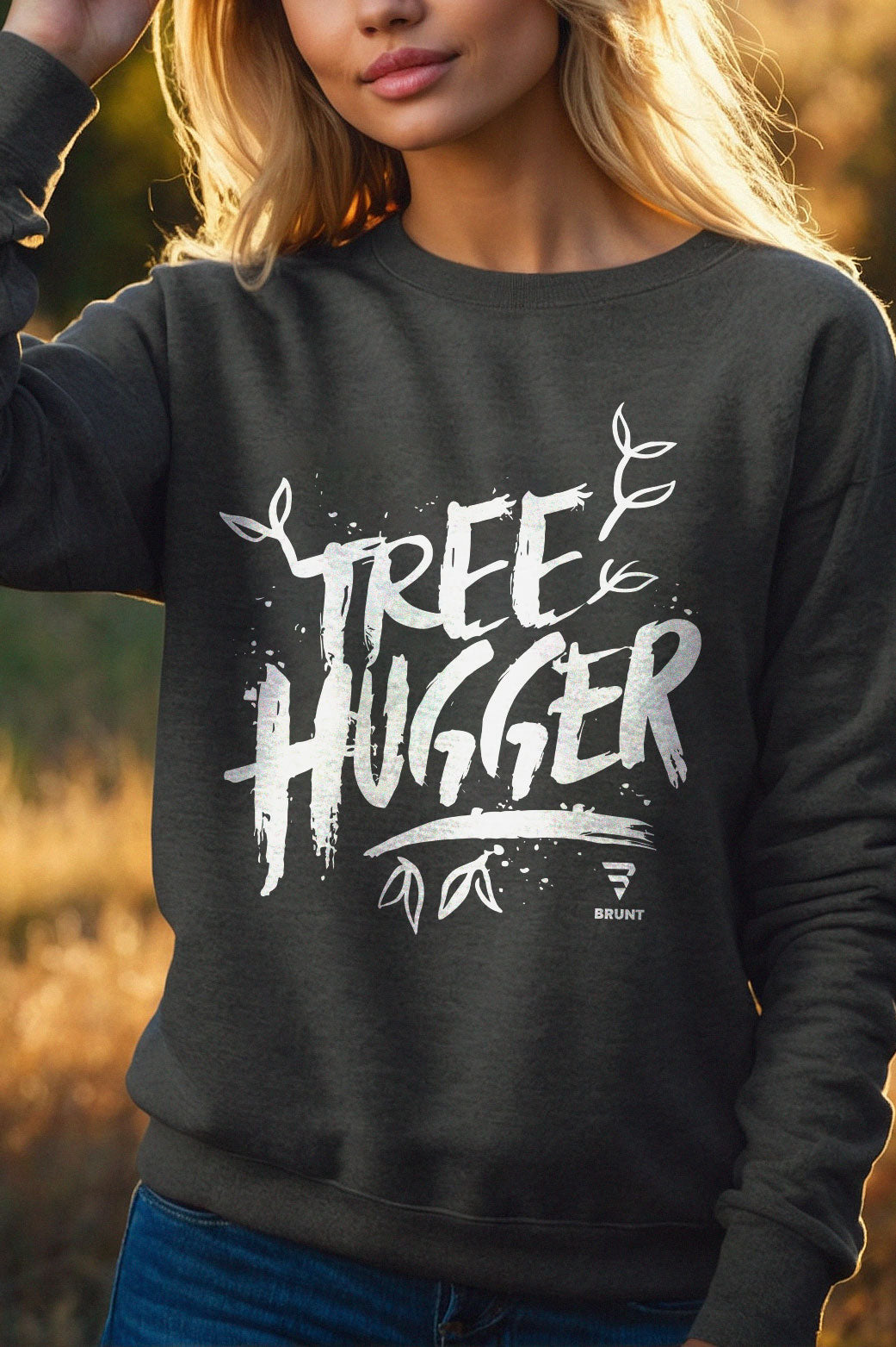 "Tree Hugger" Simply appreciate the beauty of nature Classic Sweatshirt