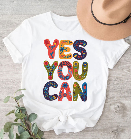 "Yes You Can" Women’s T-Shirt – a stylish reminder of strength, determination, and positivity