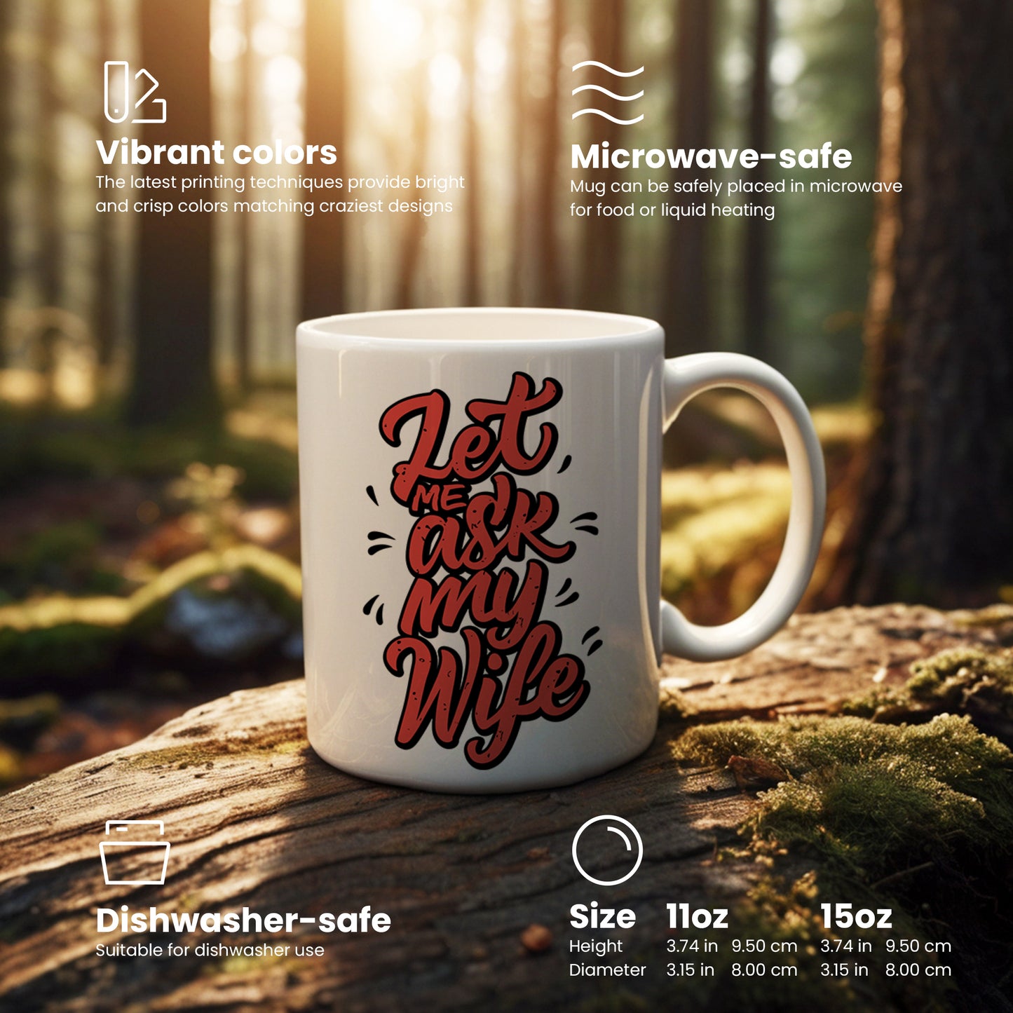 "Let Me Ask My Wife" mug