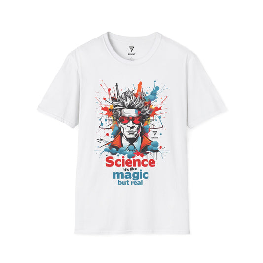 "SCIENCE It's Like Magic But Real" T-Shirt