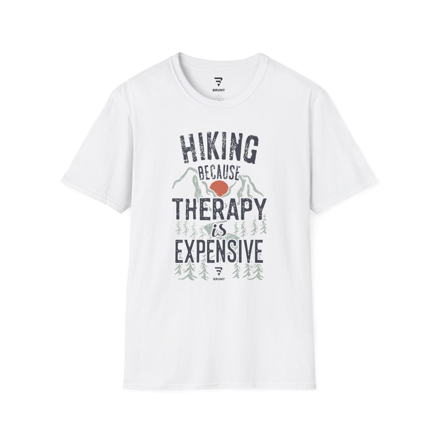 "Hiking! Because Therapy Is Expensive" - Hike, Camp, Trail T-Shirt