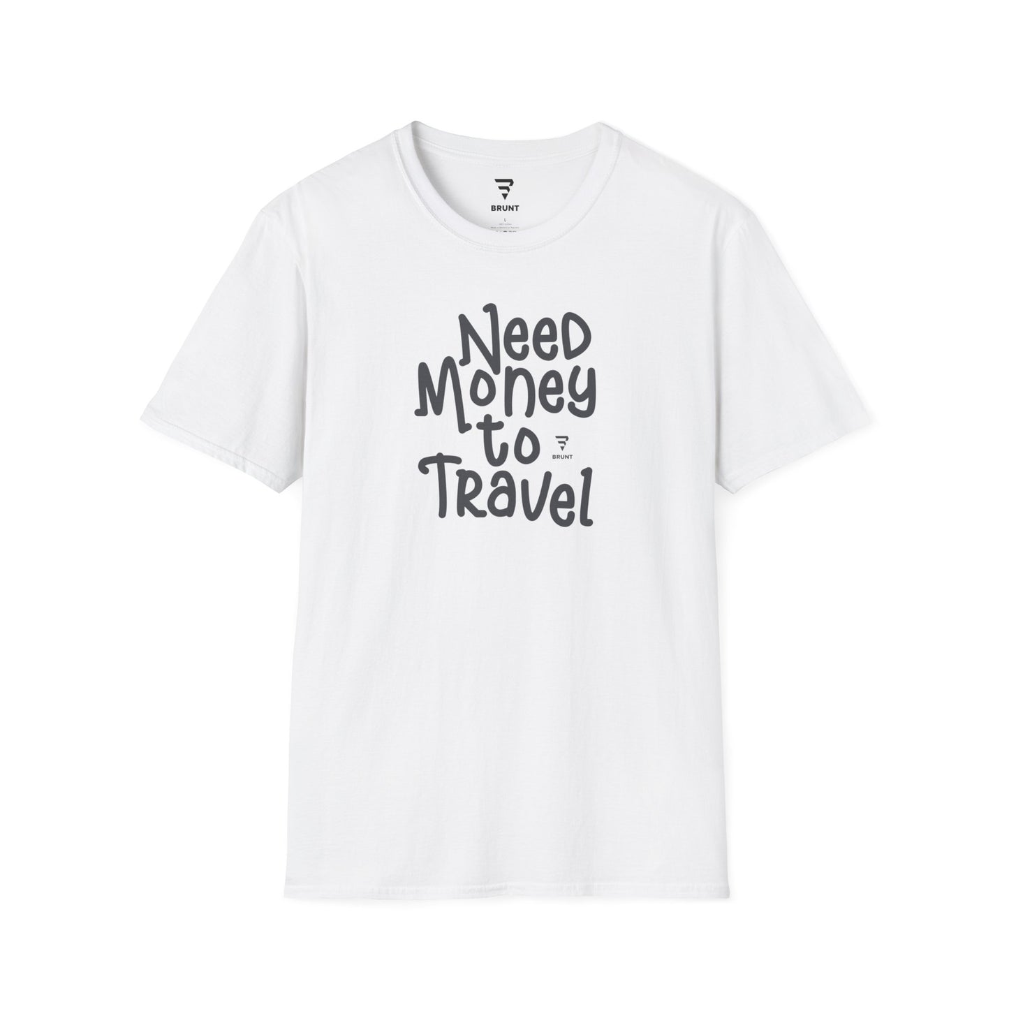 "Need Money to Travel" - Adventure T-Shirt