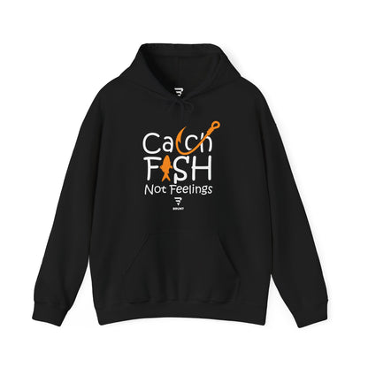 "Catch Fish Not Feelings" Hoodie is for fishing enthusiasts