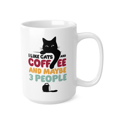 "I like Cats and Coffee and maybe 3 people" mug