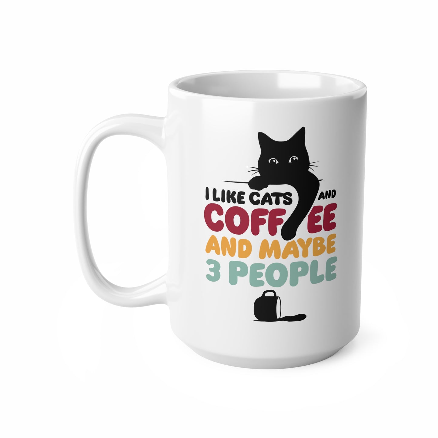 "I like Cats and Coffee and maybe 3 people" mug