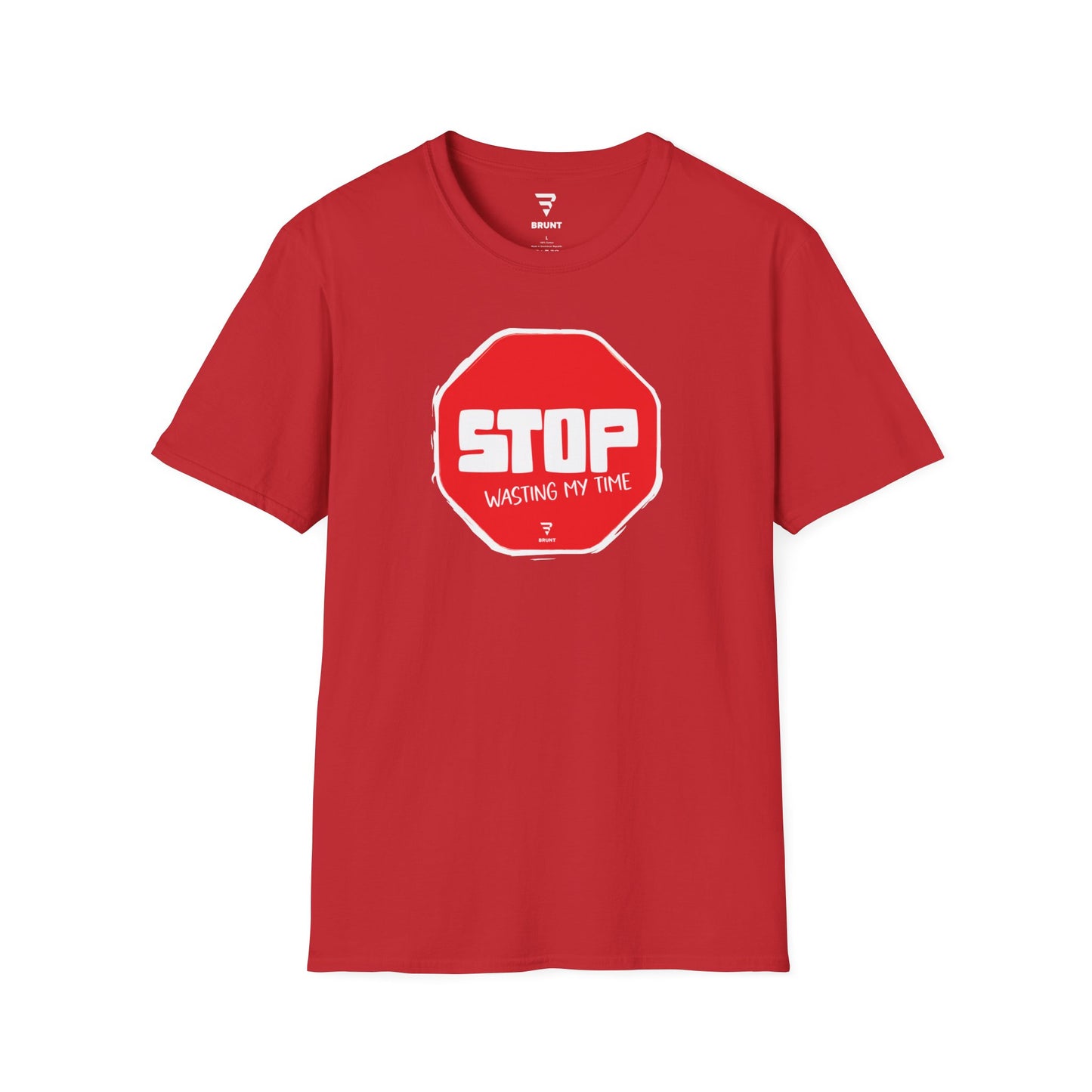 "STOP Wasting My Time" - T-shirt. A gift for the busy