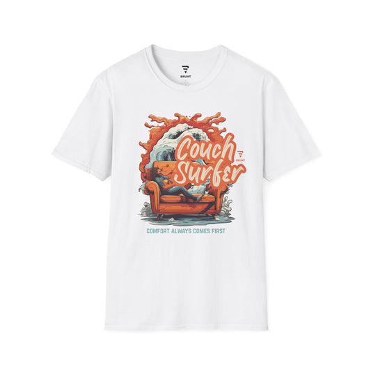 "Couch Surfer" - Comfort Always Comes First T-Shirt