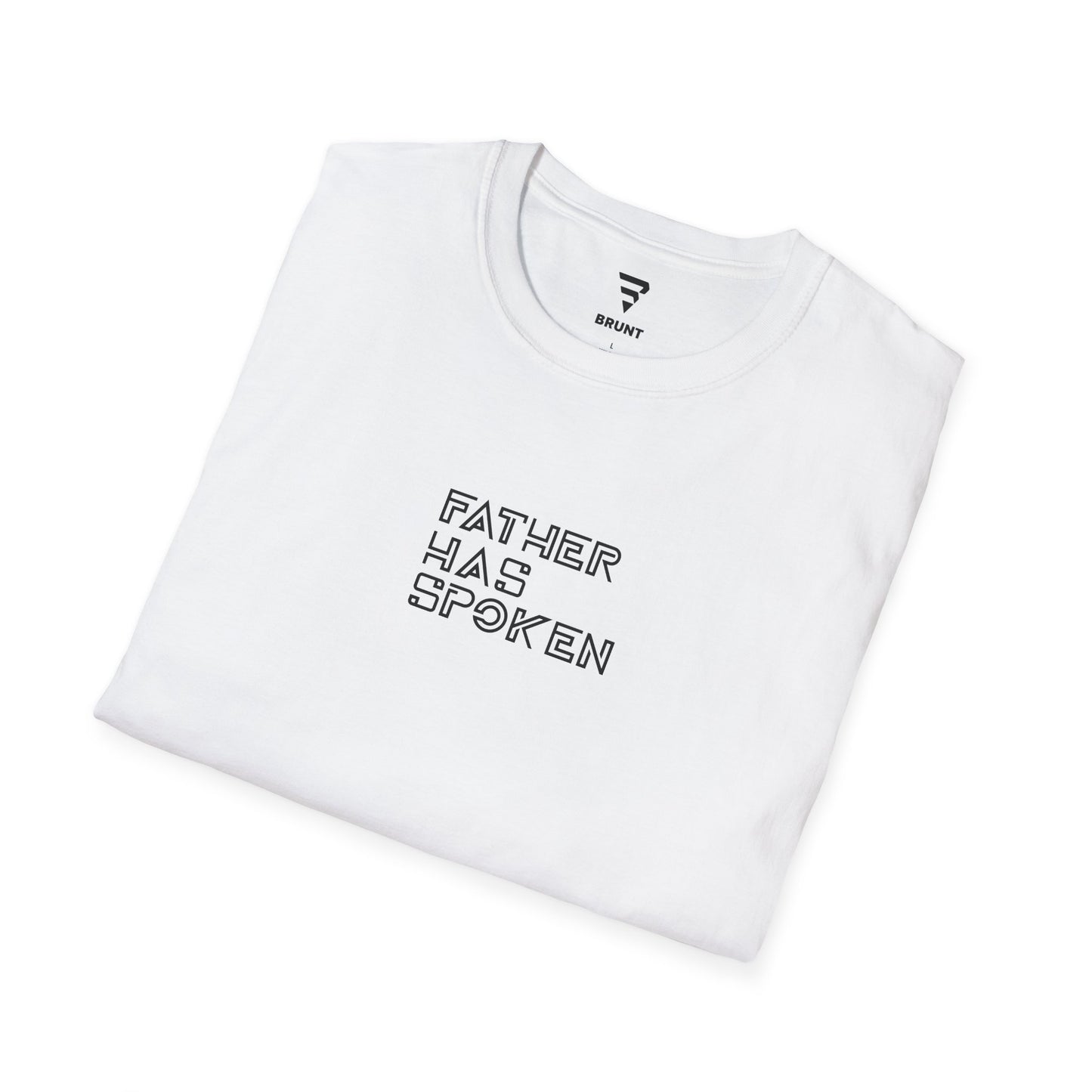 "Father Has Spoken" T-Shirt