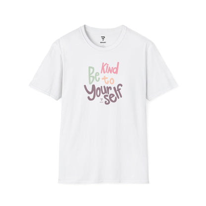 "Be Kind to Yourself" women’s T-shirt – a gentle reminder to practice self-love and compassion.