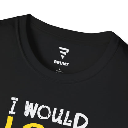 "I Would Lose Weight But I Don't Like Losing" - Funny Sarcastic T-Shirt