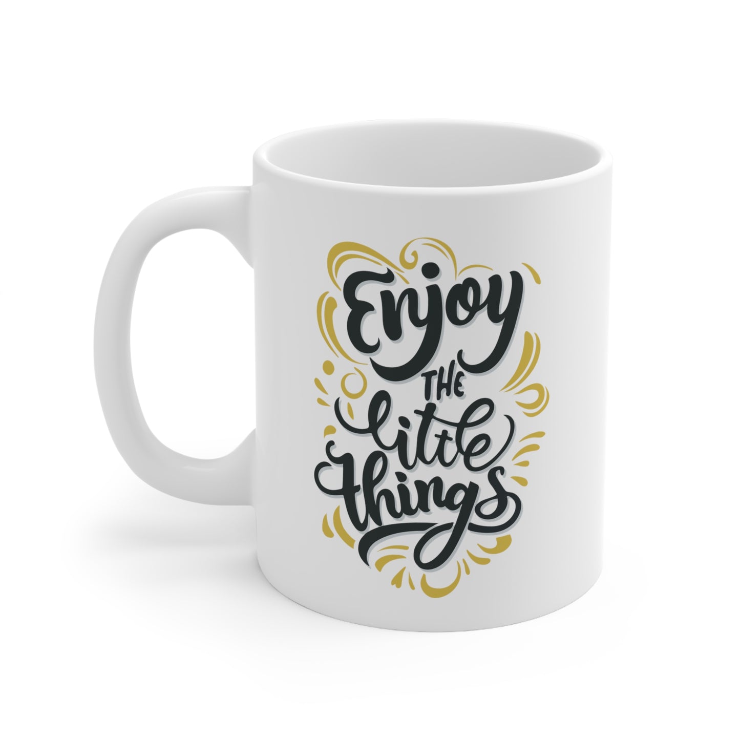 "Enjoy the Little Things" mug