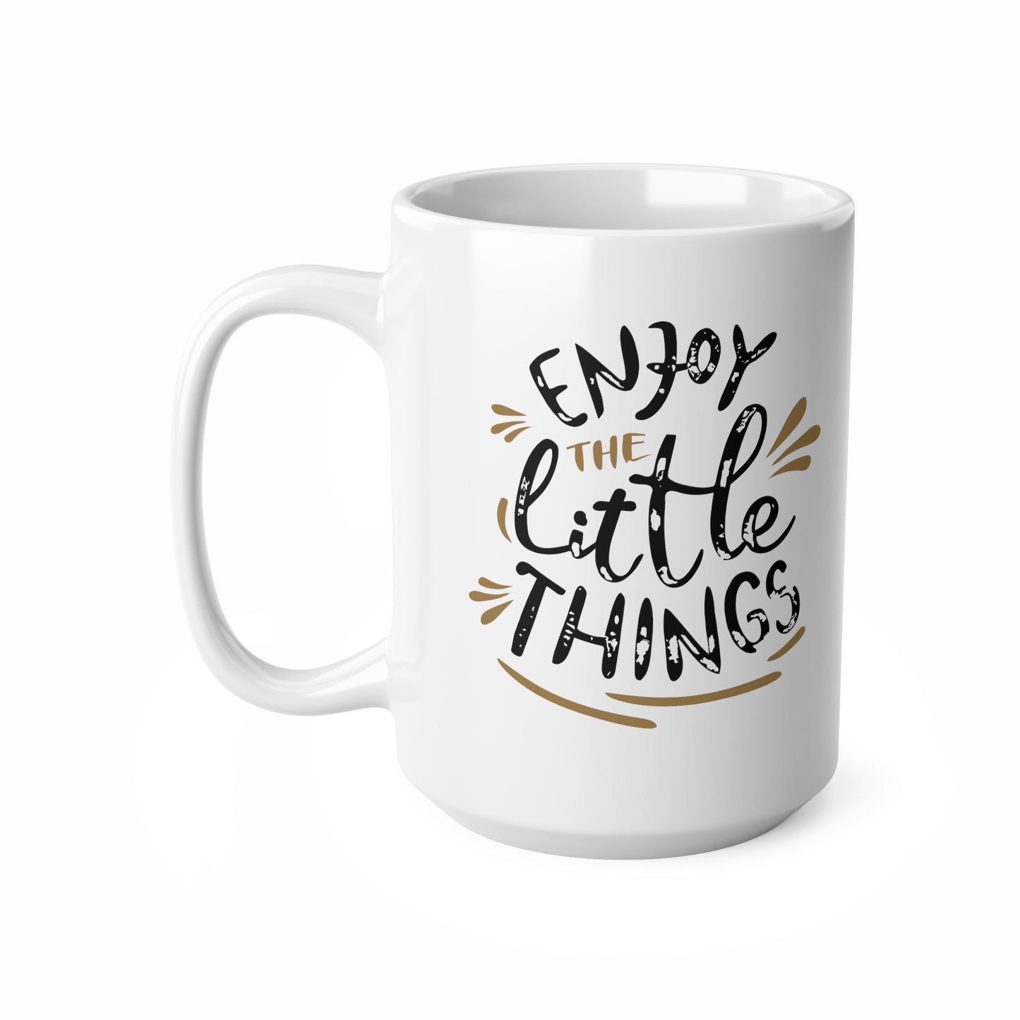 "Enjoy the Little Things" mug