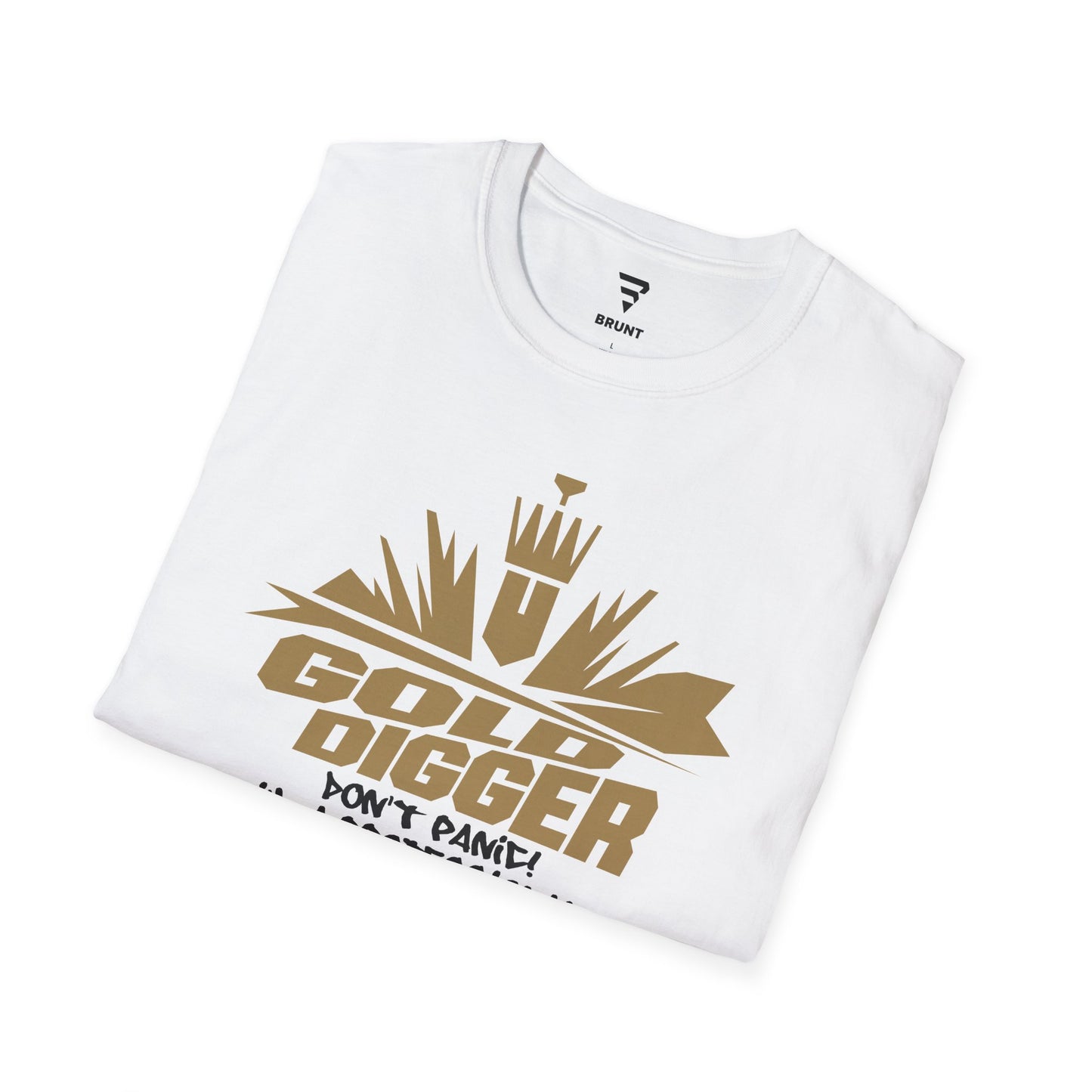 Unleash your confidence and humor with our "Gold Digger Don't Panic! I'm A Professional" Typography Quote Design Men's T-Shirt.