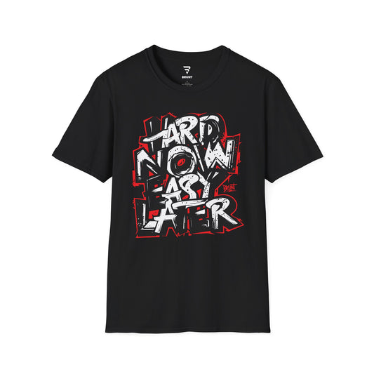 "Hard Now Easy Later" Men’s T-Shirt