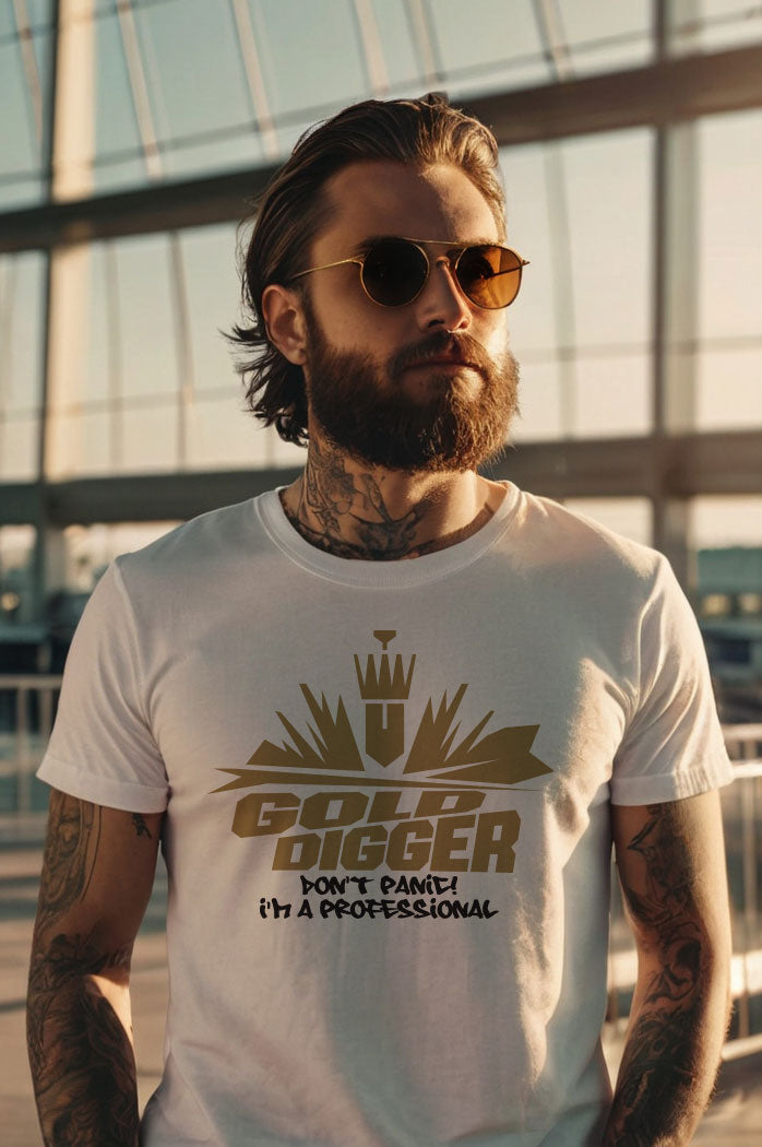 Unleash your confidence and humor with our "Gold Digger Don't Panic! I'm A Professional" Typography Quote Design Men's T-Shirt.