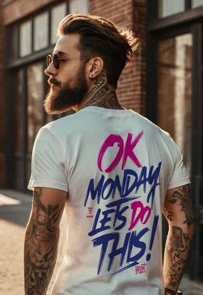 "Ok Monday, Let's Do This" T-shirt is a humorous and motivational way to kickstart the week